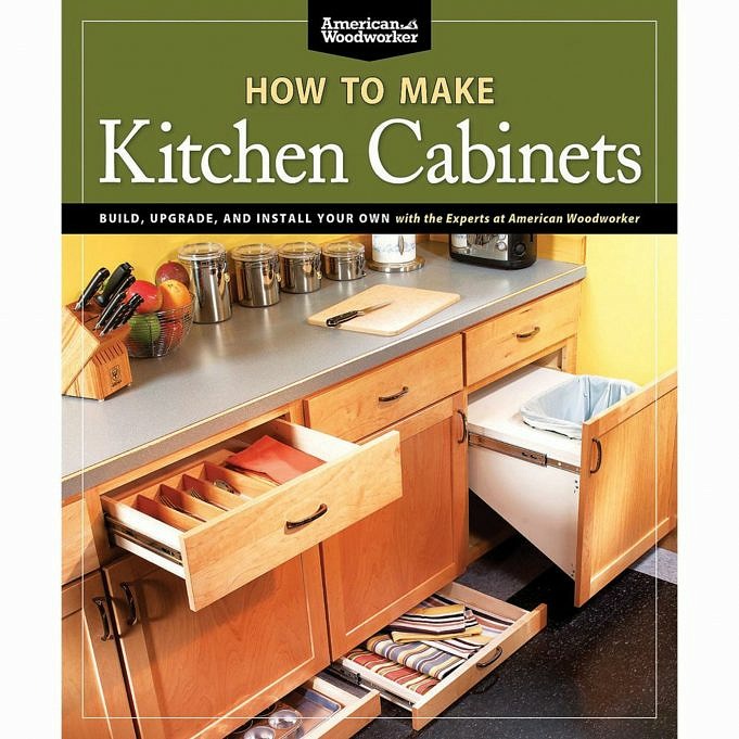 The Woodworkers' Guide To Custom Cabinets